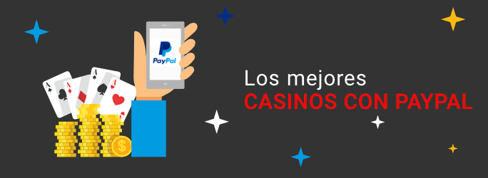 Mejores Casinos con PayPal